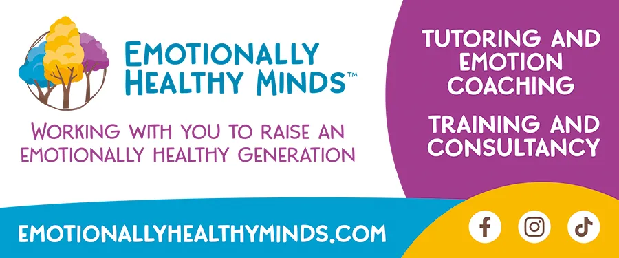 Emotionally Healthy Minds – Working with you to raise an emotionally healthy generation