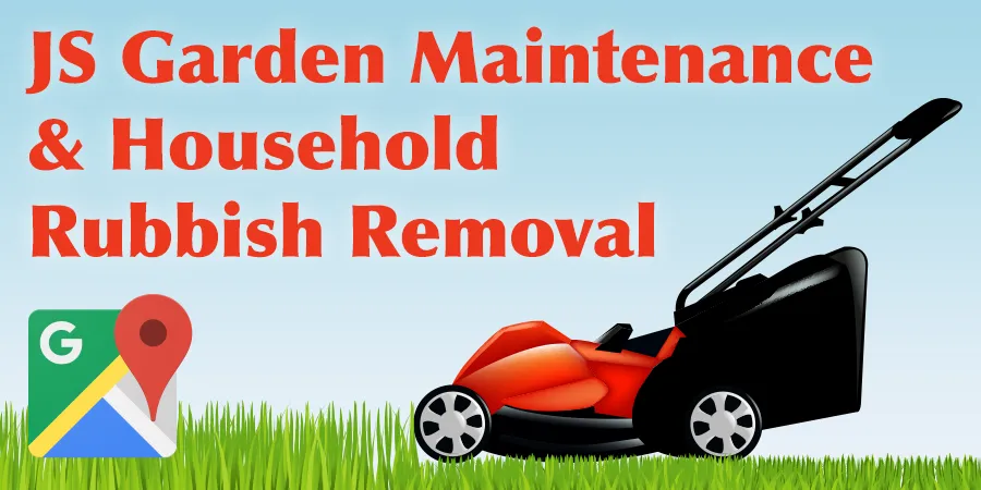 JS Garden Maintenance & Household Rubbish Removal Service