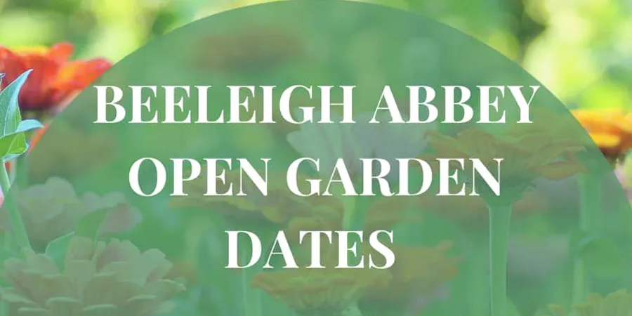 Beeleigh Abbey Open Garden Dates title graphic