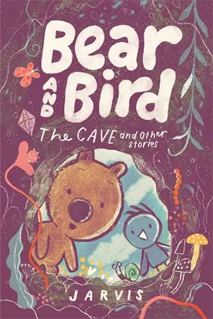 Bear and Bird- The Cave and Other Stories book cover