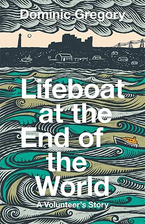 Lifeboat at the End of the World- A Volunteer’s Story book cover