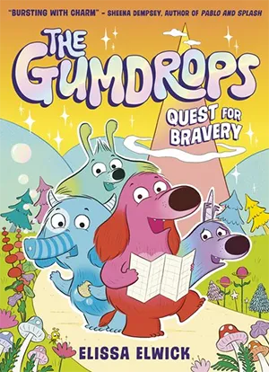 The Gumdrops - Quest for Bravery book cover