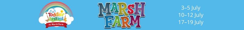 March Farm Toddler Festival – July dates