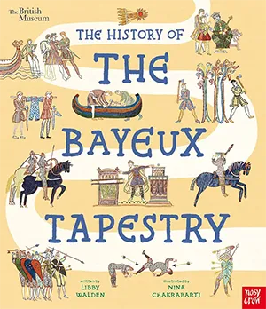The History of the Bayeux Tapestry book cover